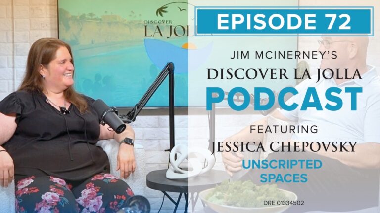 Jessica Chepovsky of Unscripted Spaces on the Discover La Jolla podcast with host Jim McInerney